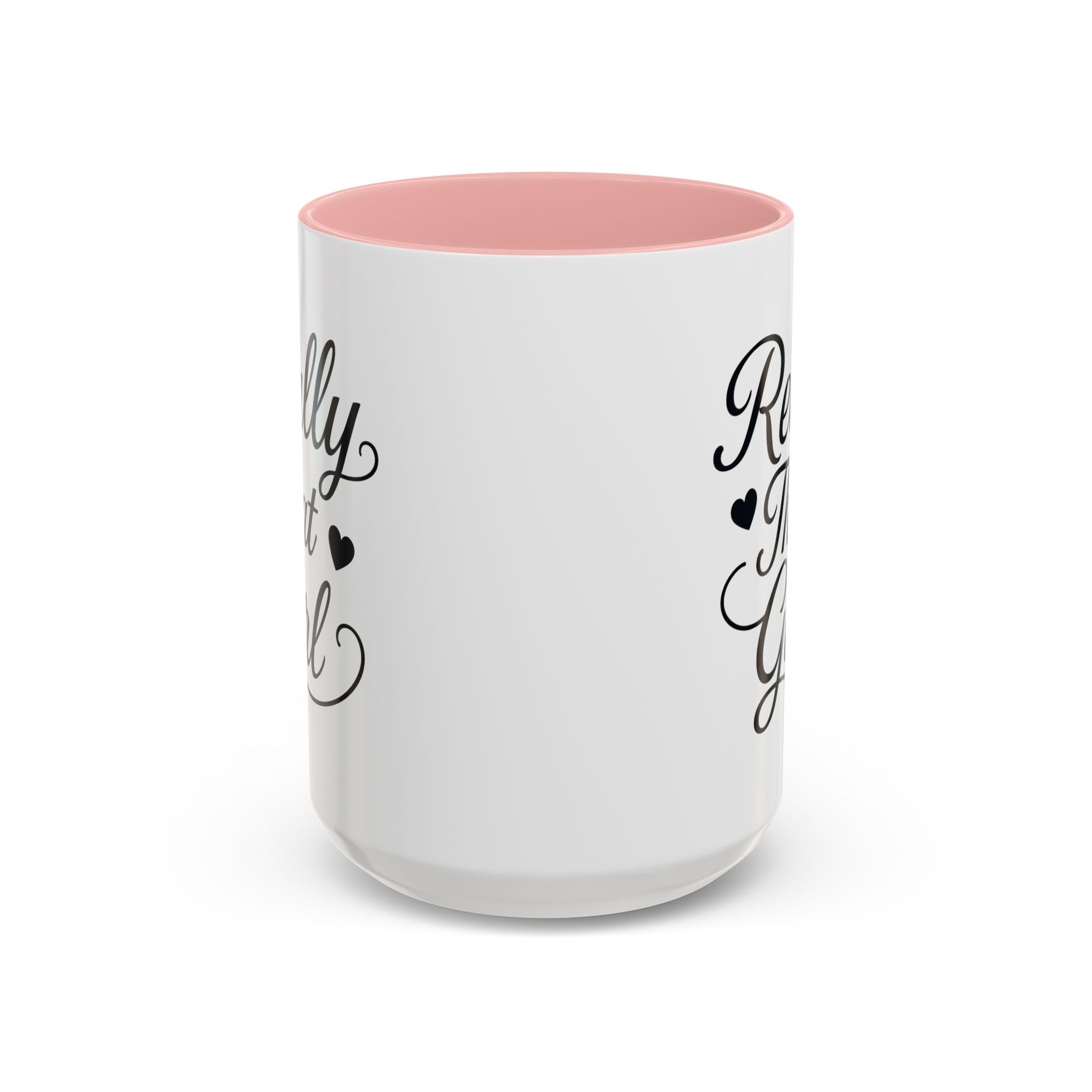 Really That Girl Mug (11/15oz)