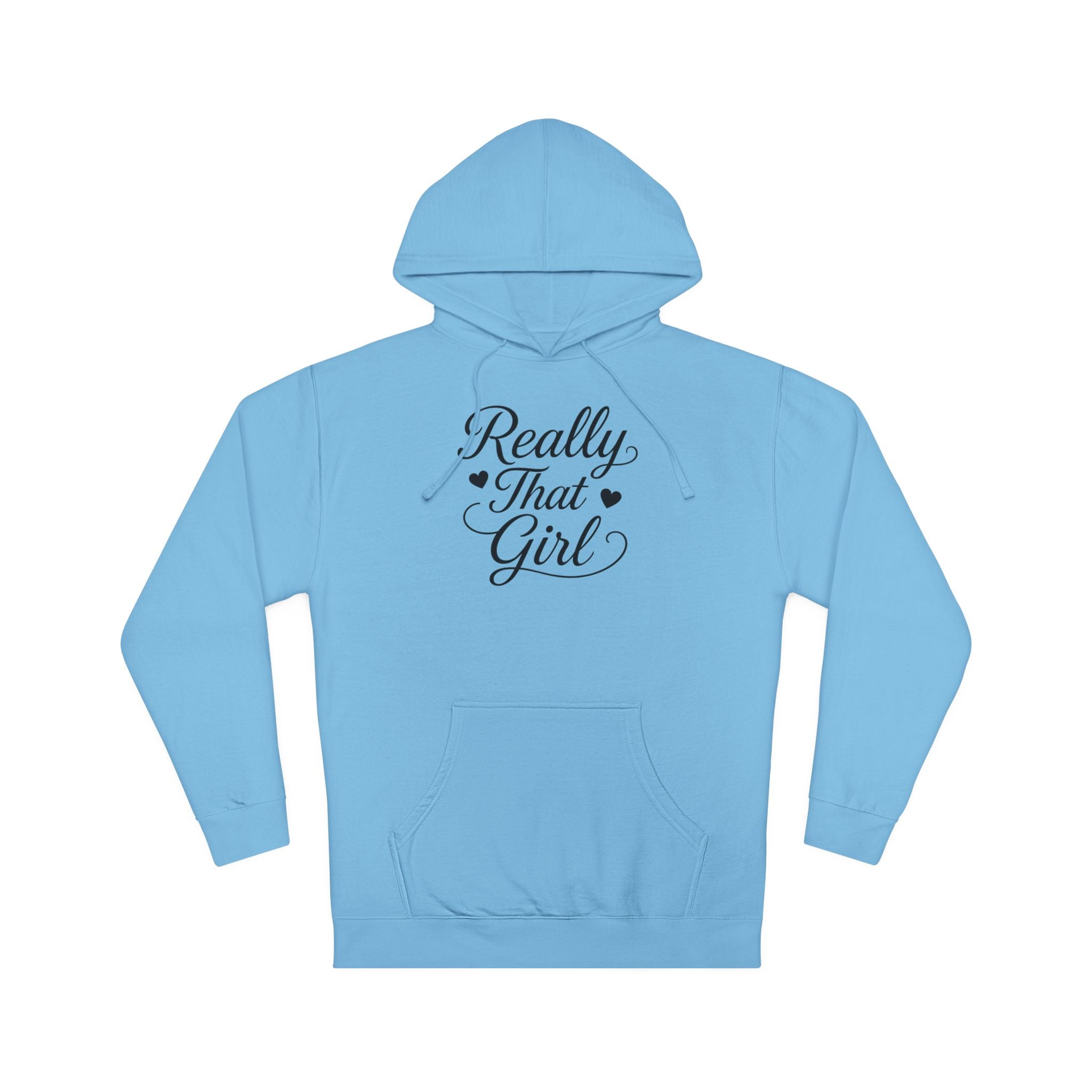 Really That Girl Hoodie
