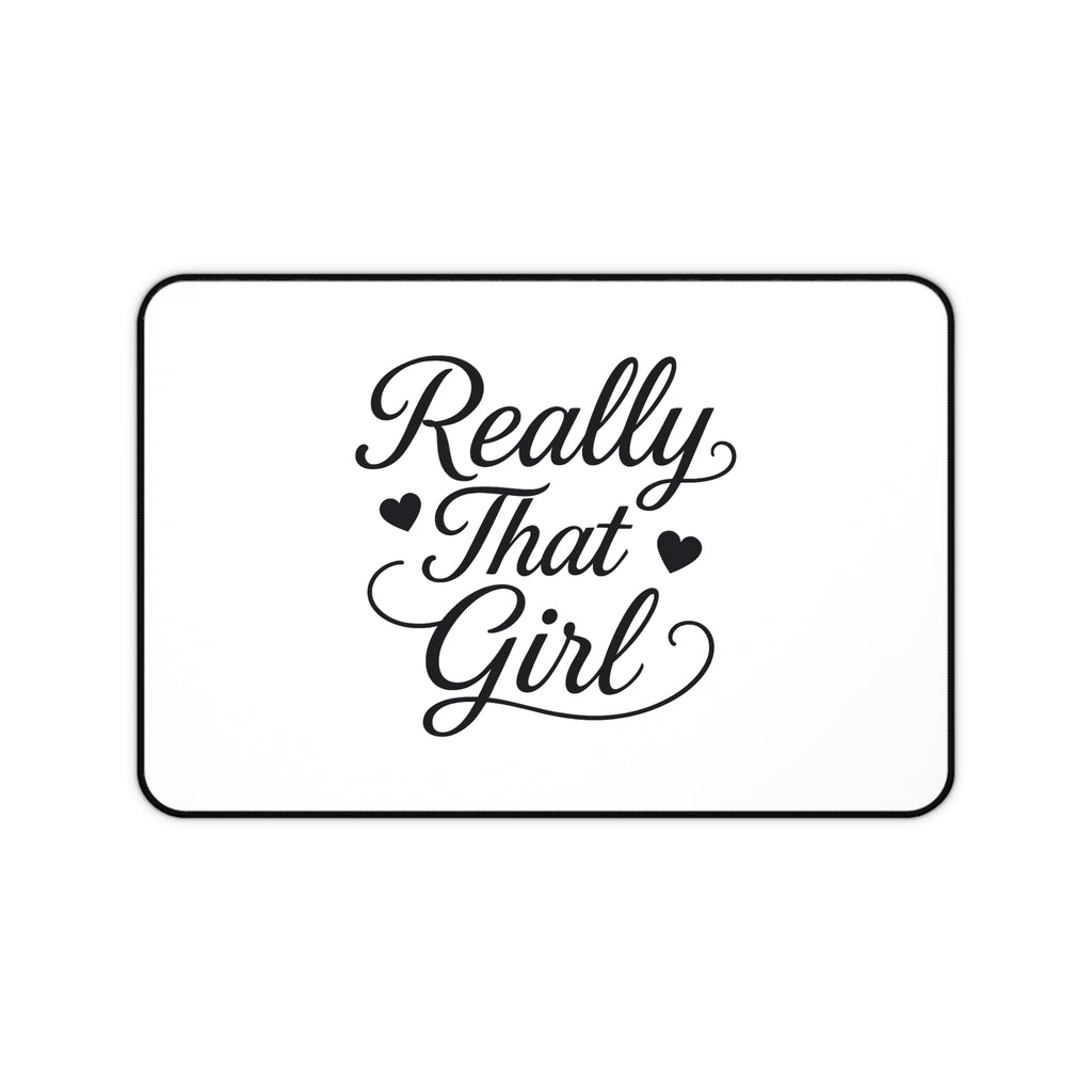 Really That Girl Desk Mat