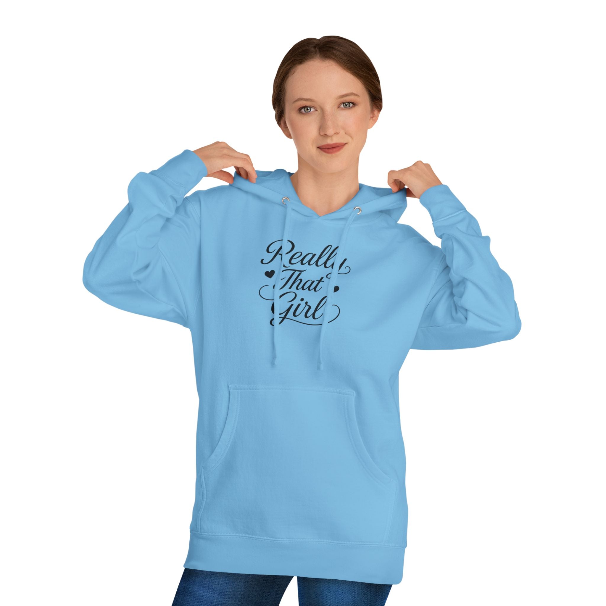 Really That Girl Hoodie