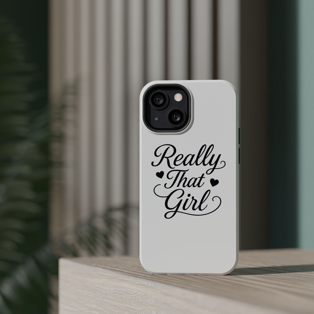 Really That Girl Magnetic Impact-Resistant Phone Case