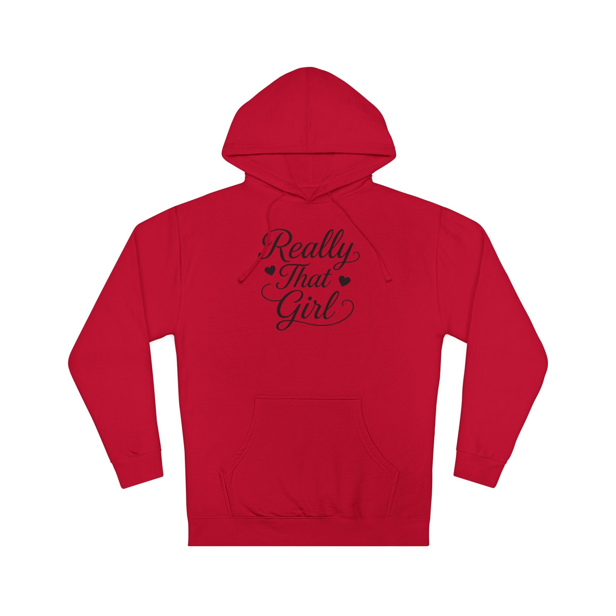 Really That Girl Hoodie