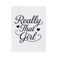 Really That Girl Velveteen Plush Blanket