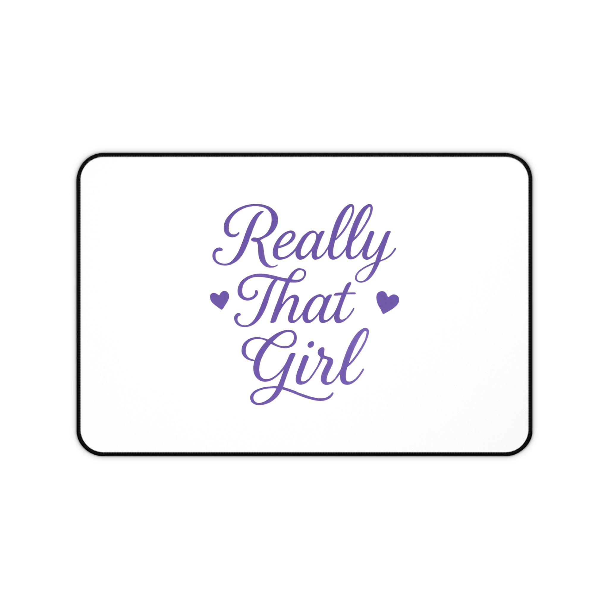 Really That Girl Desk Mat
