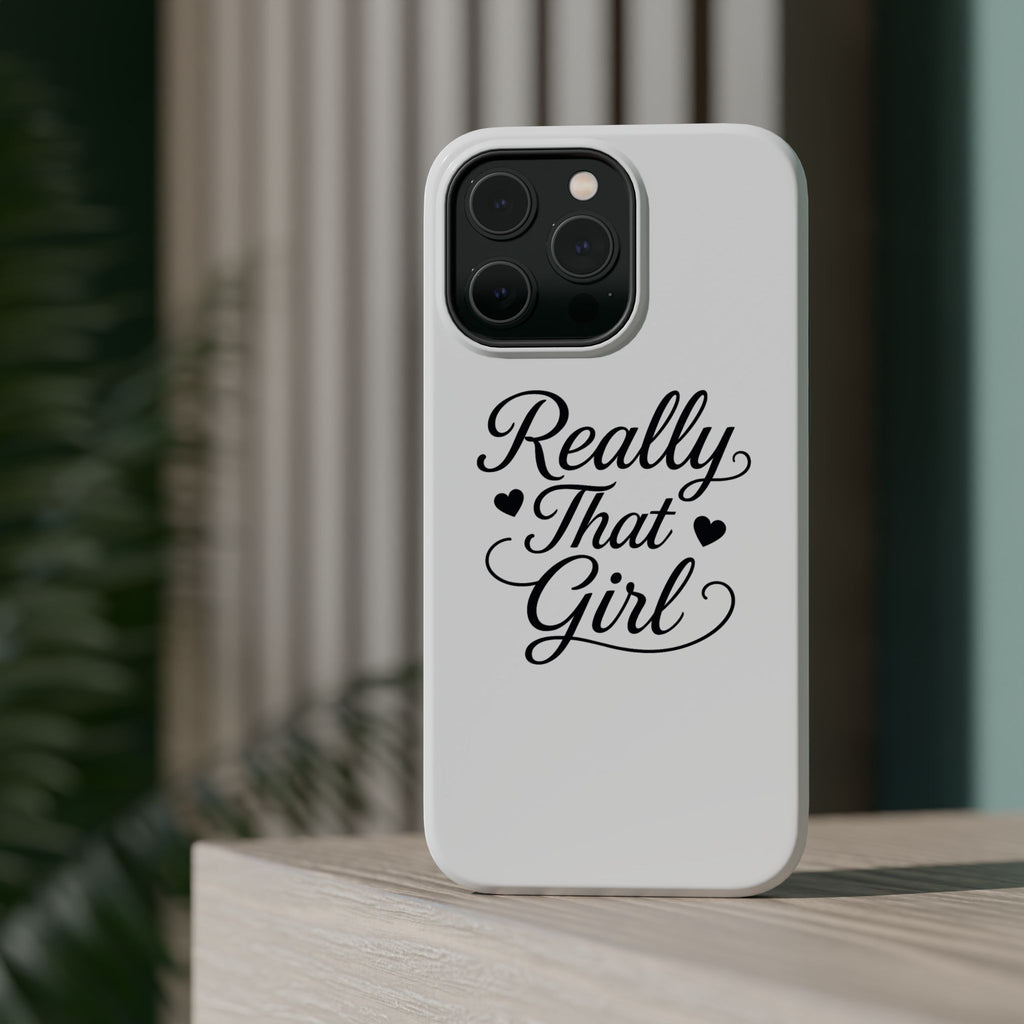Really That Girl Magnetic Impact-Resistant Phone Case