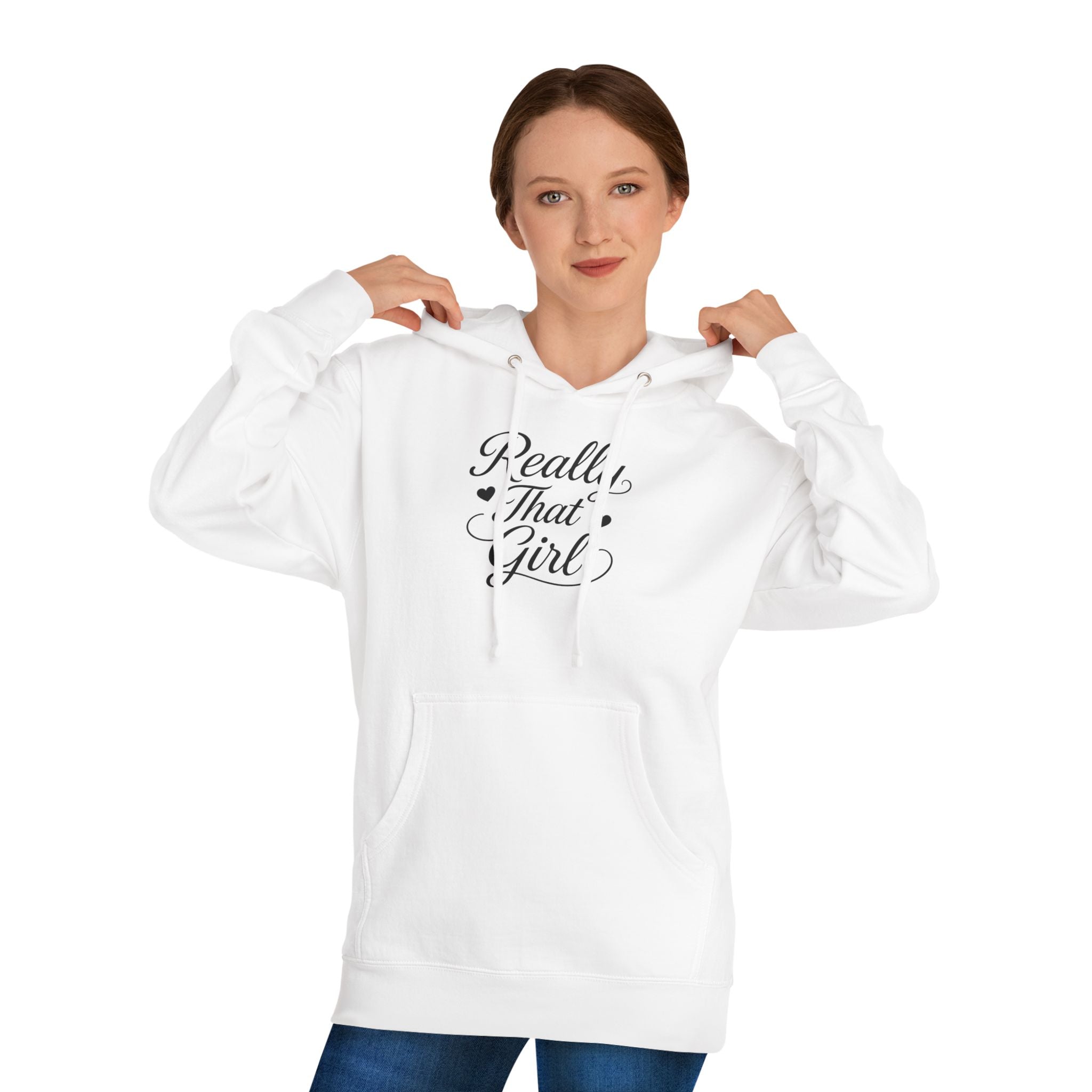 Really That Girl Hoodie