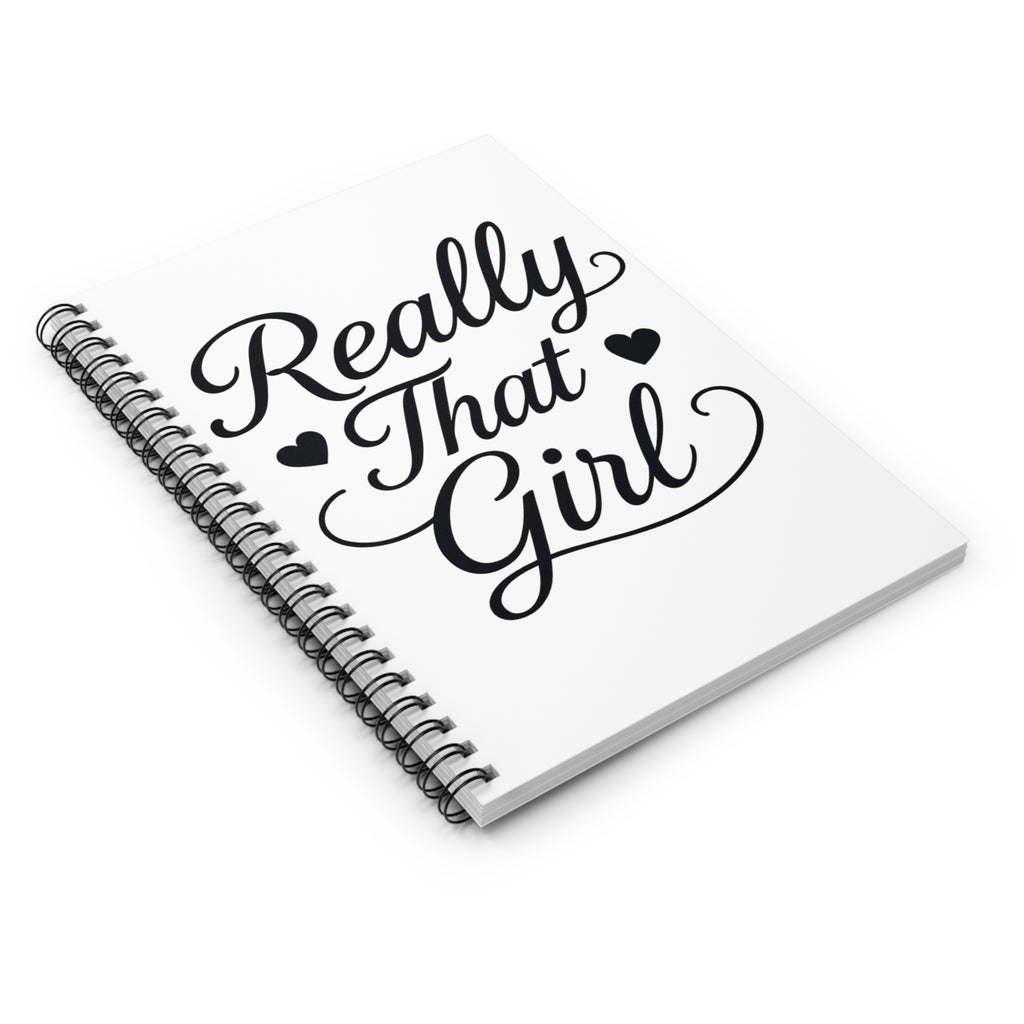 Really That Girl Spiral Notebook