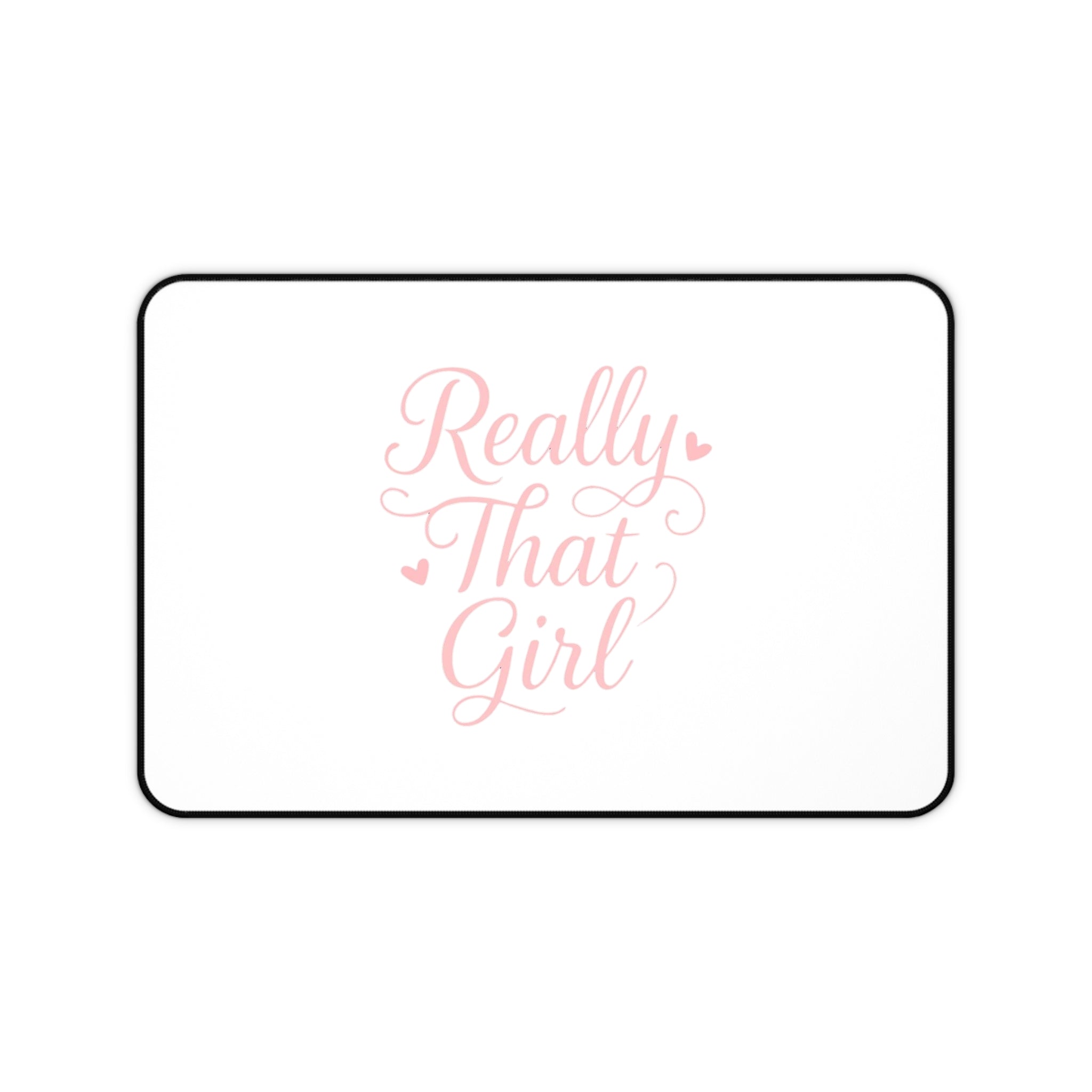 Really That Girl Desk Mat