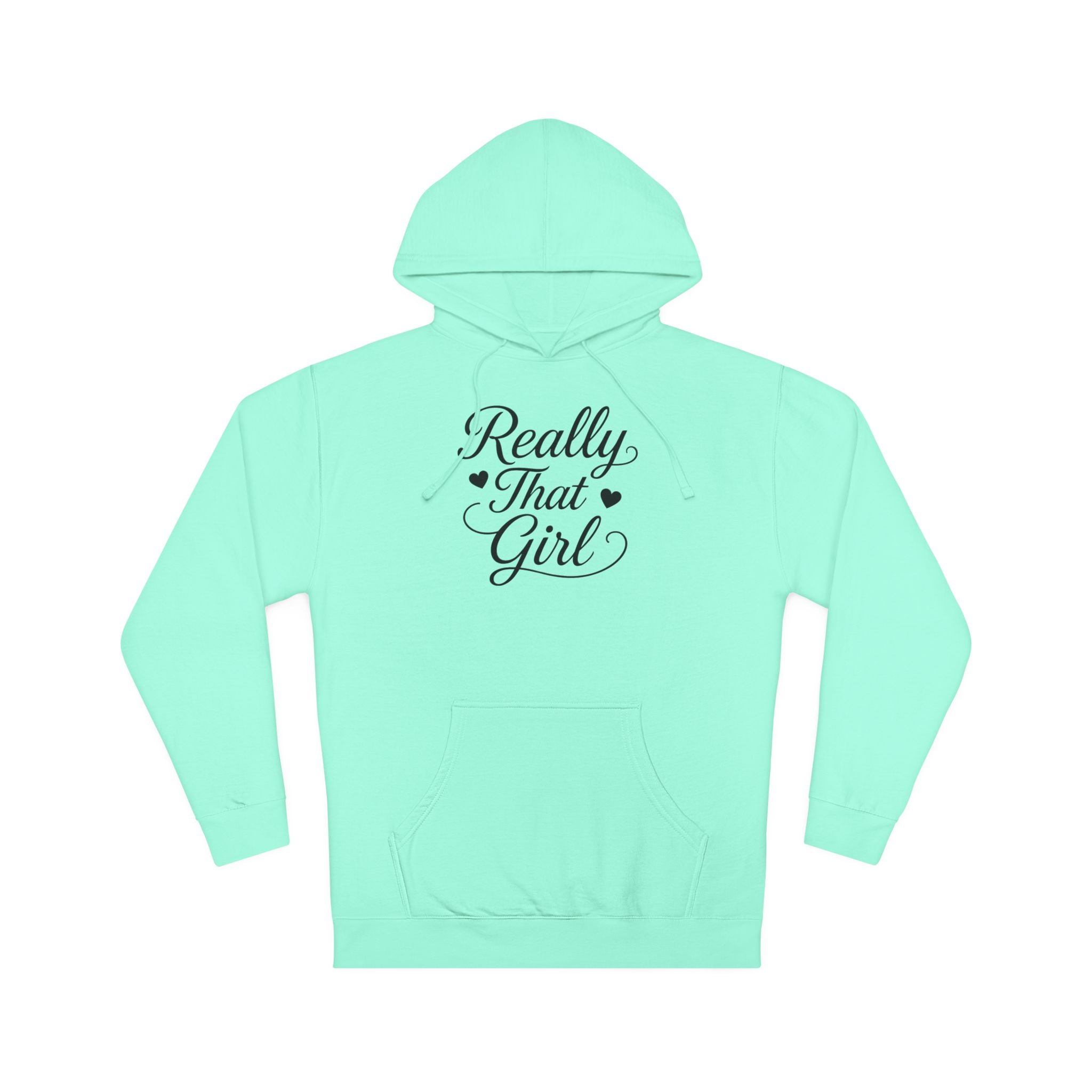 Really That Girl Hoodie