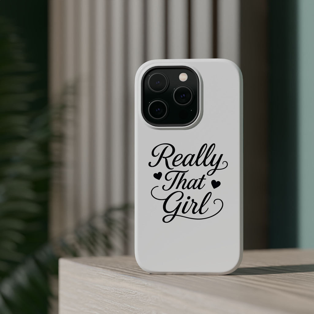 Really That Girl Magnetic Impact-Resistant Phone Case