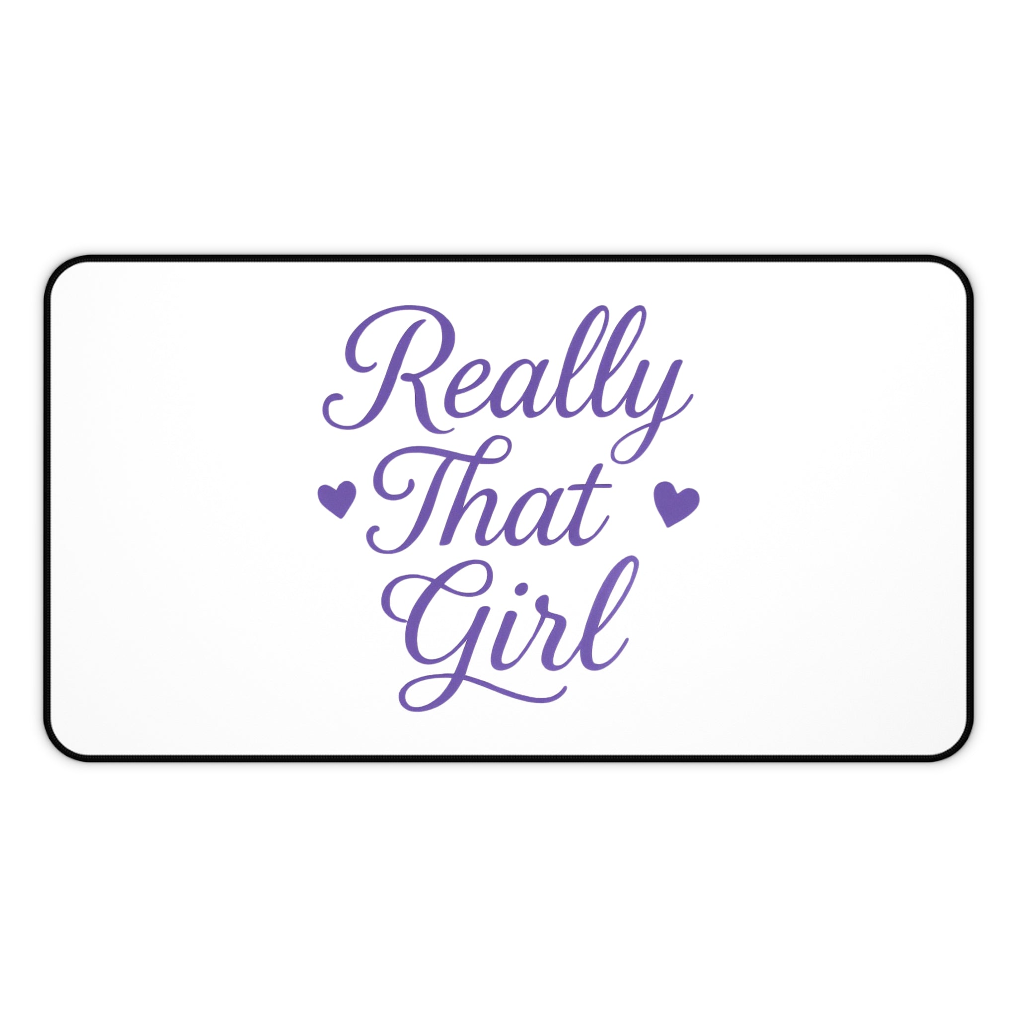 Really That Girl Desk Mat