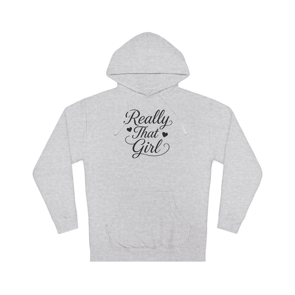 Really That Girl Hoodie