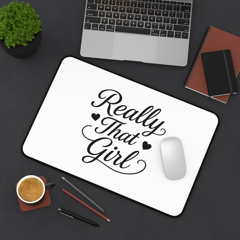 Really That Girl Desk Mat