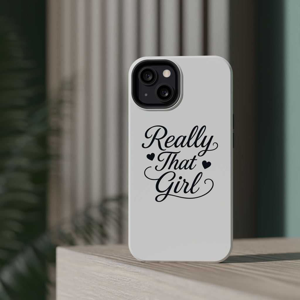 Really That Girl Magnetic Impact-Resistant Phone Case