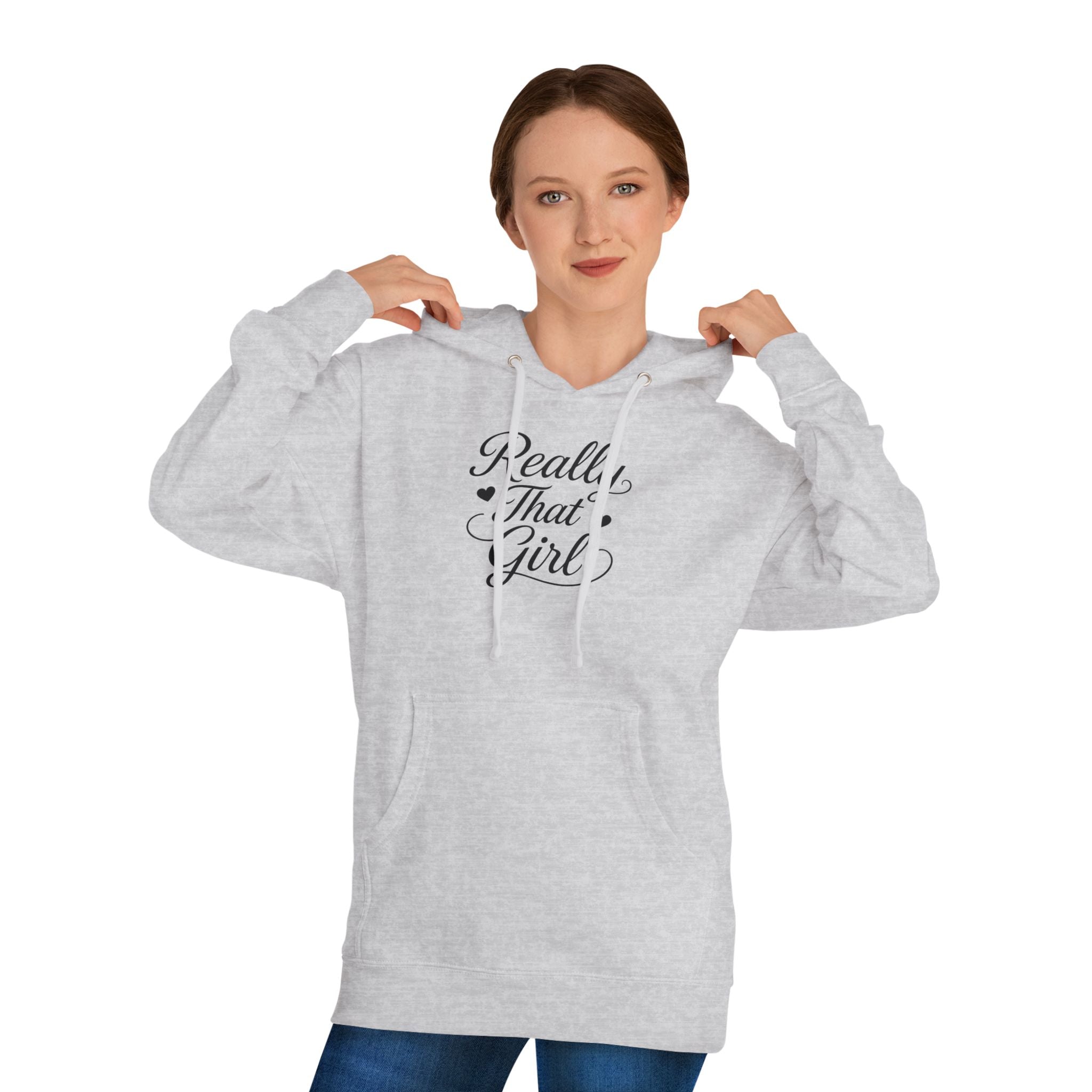 Really That Girl Hoodie