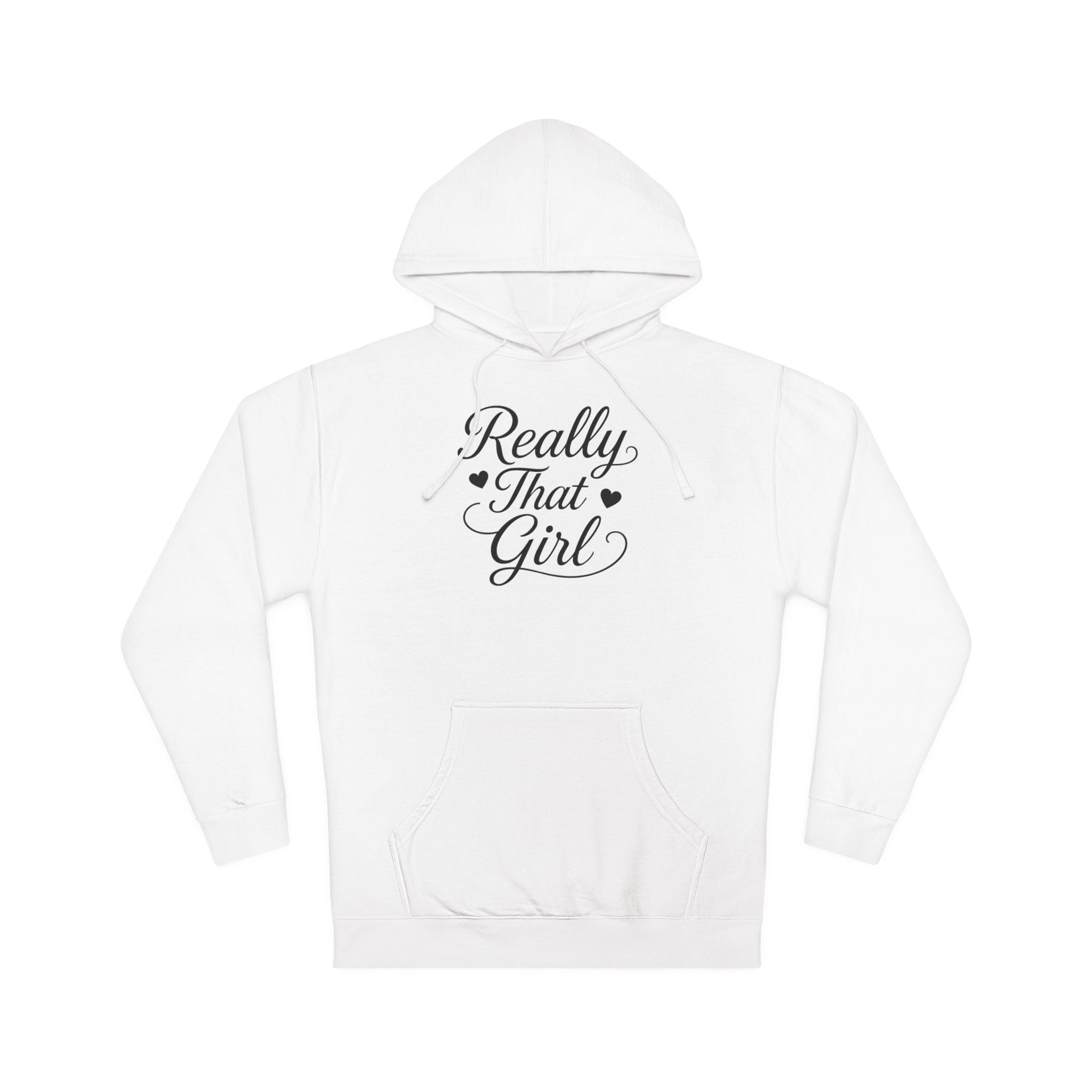 Really That Girl Hoodie