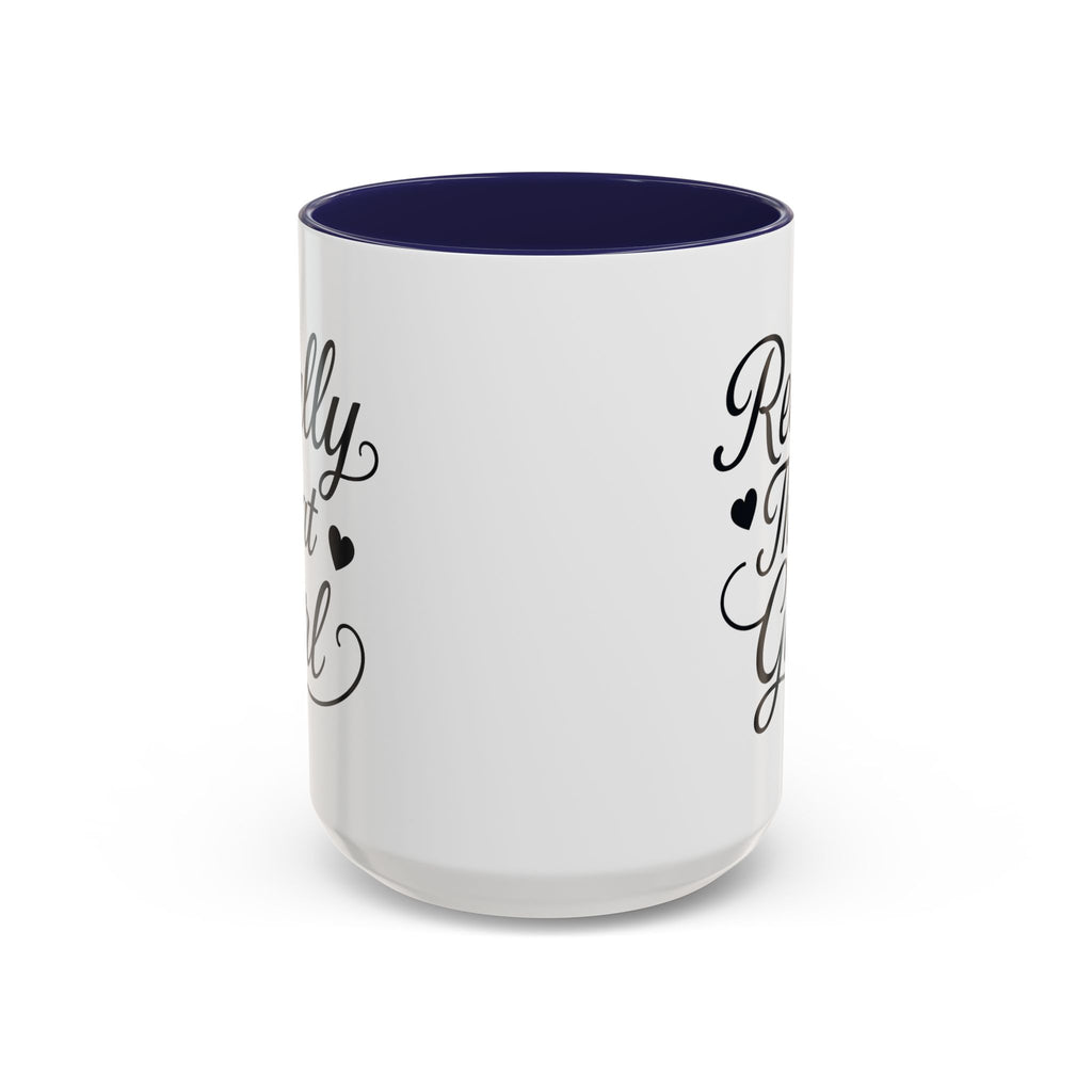 Really That Girl Mug (11/15oz)