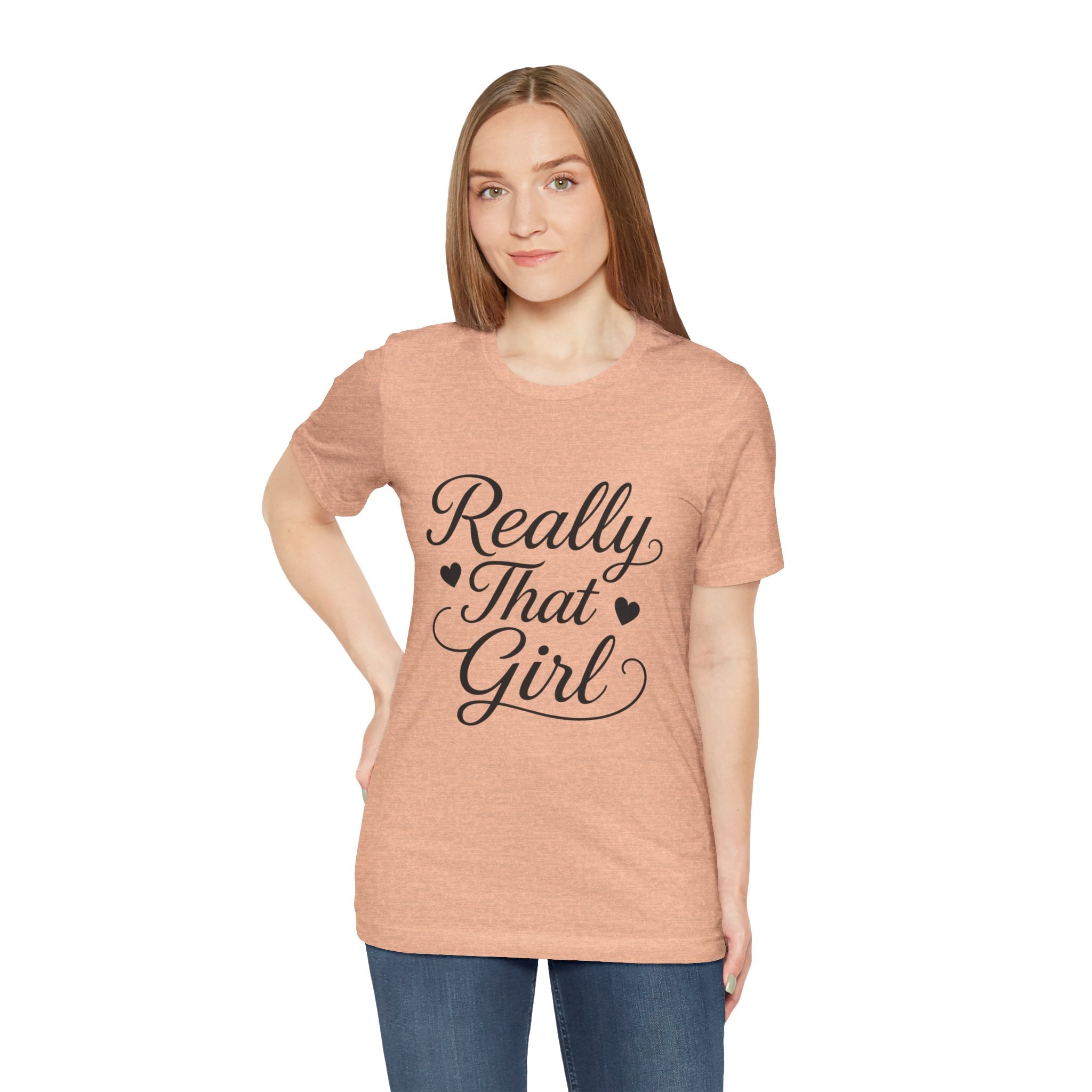 Really That Girl Tee