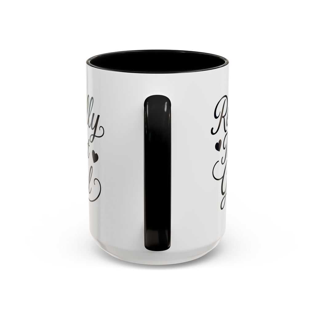 Really That Girl Mug (11/15oz)