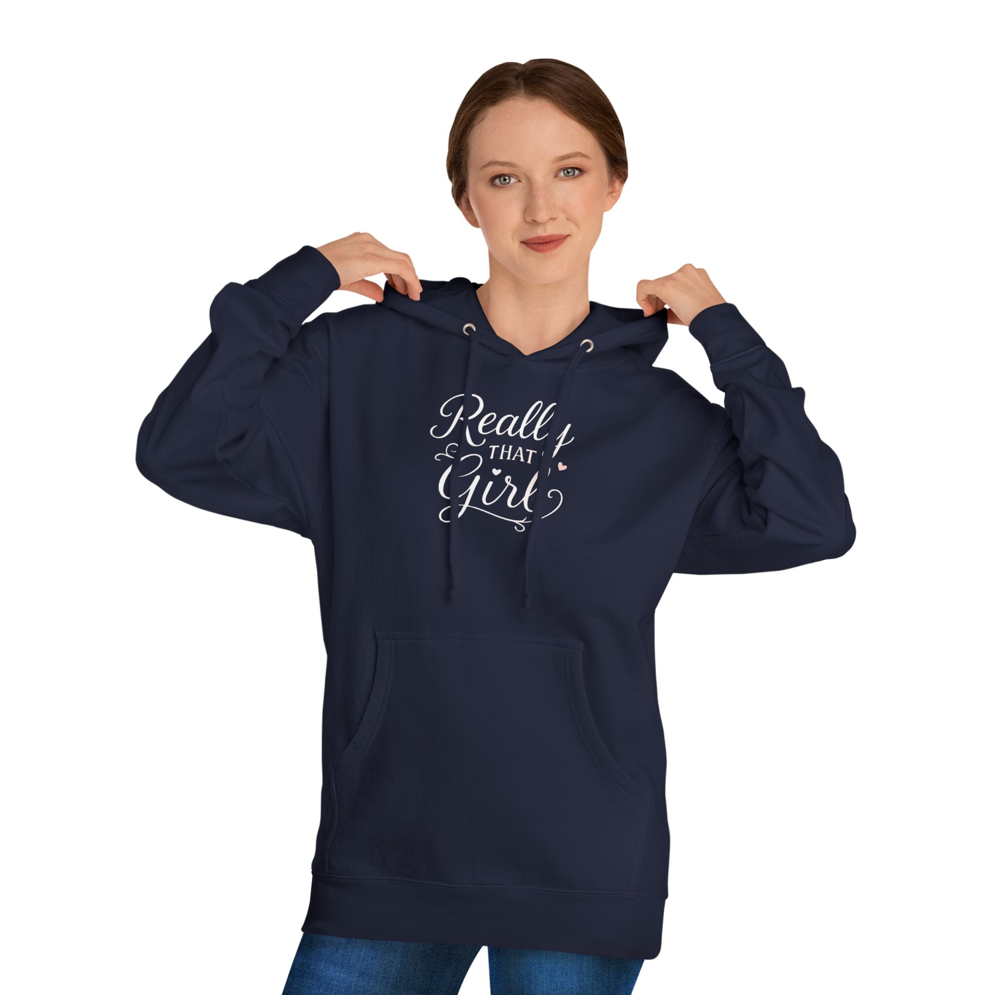 Really That Girl Hoodie