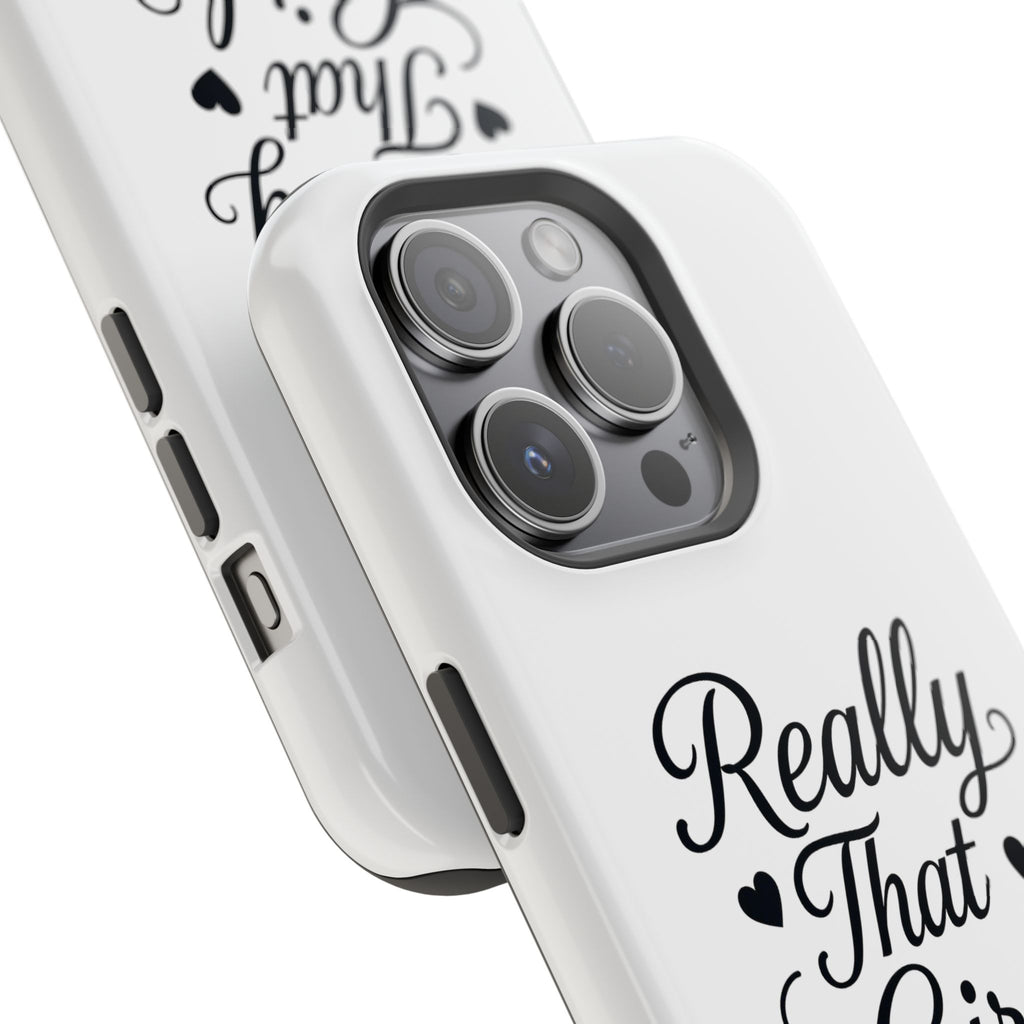 Really That Girl Magnetic Impact-Resistant Phone Case