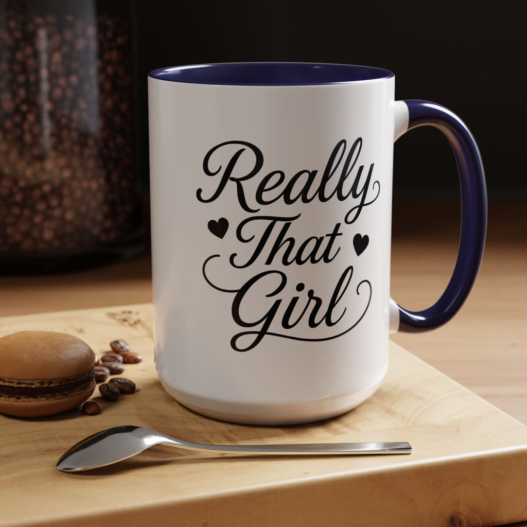 Really That Girl Mug (11/15oz)