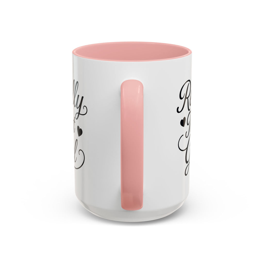 Really That Girl Mug (11/15oz)