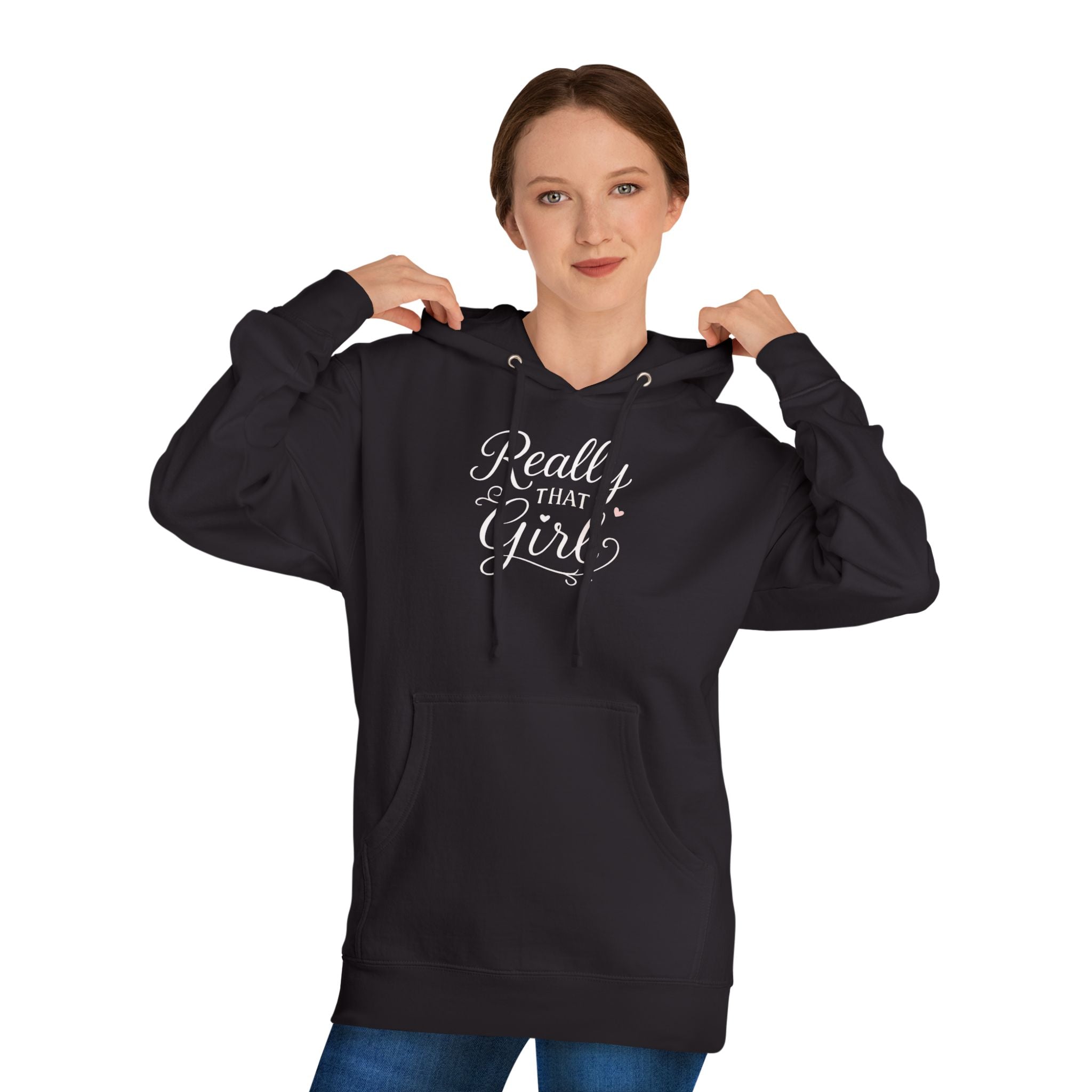 Really That Girl Hoodie