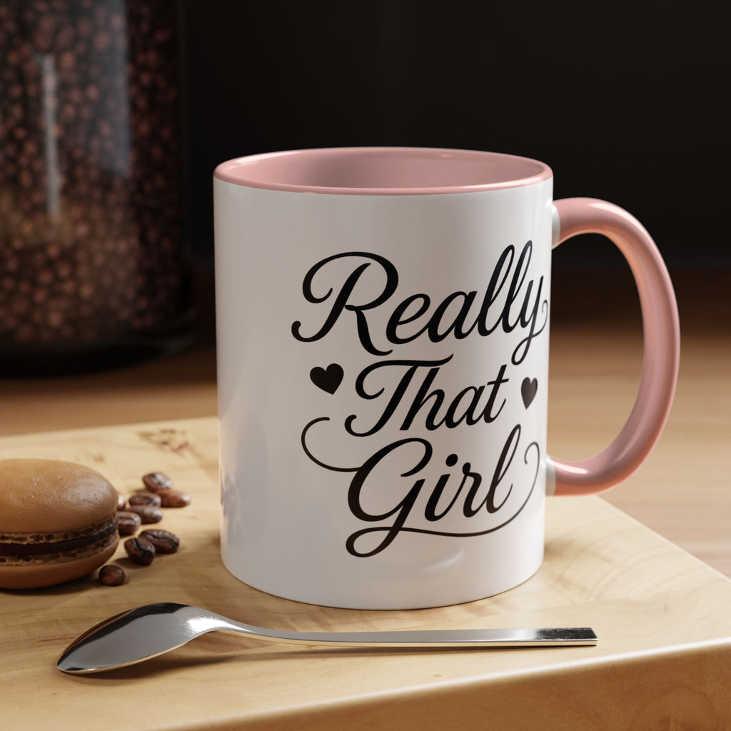 Really That Girl Mug (11/15oz)