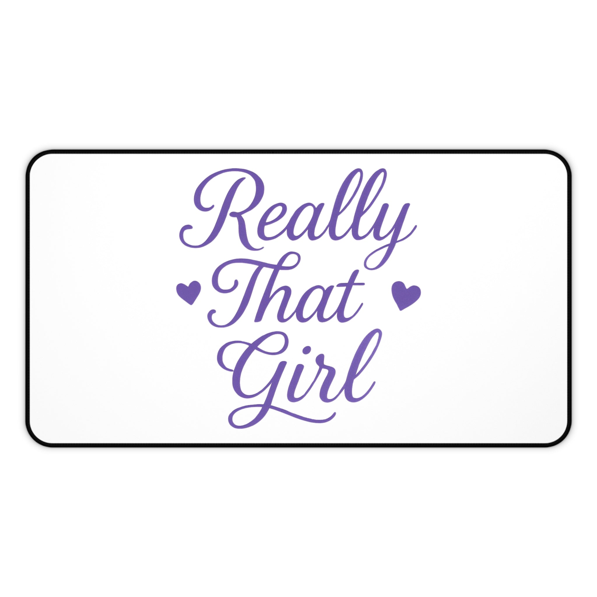 Really That Girl Desk Mat