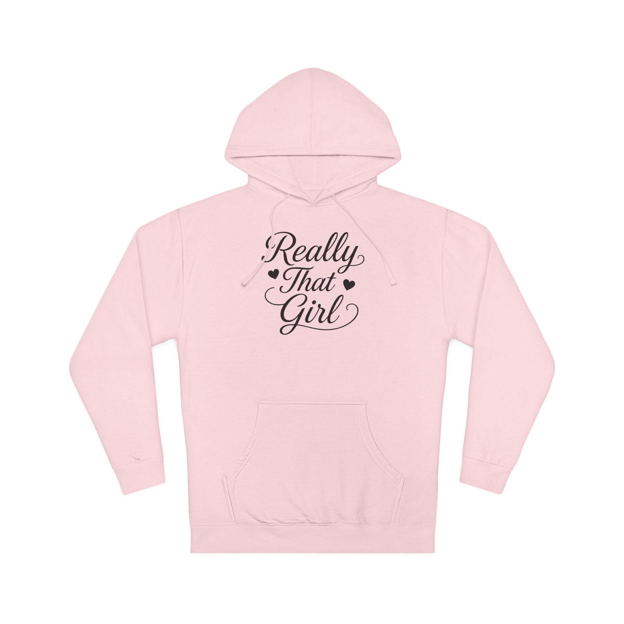 Really That Girl Hoodie