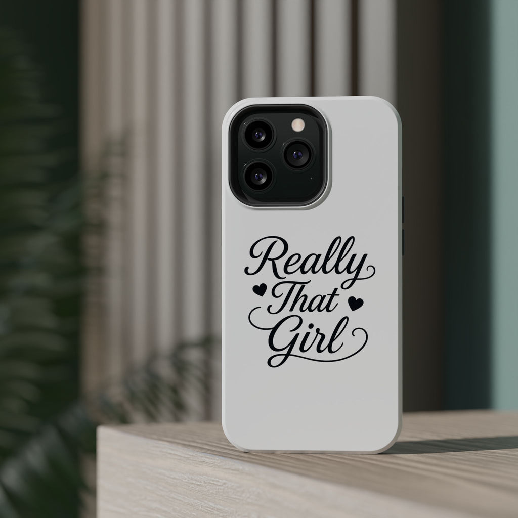 Really That Girl Magnetic Impact-Resistant Phone Case